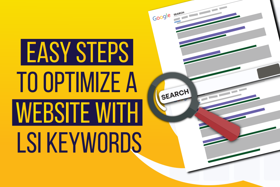 Easy Steps To Optimize A Website With LSI Keywords